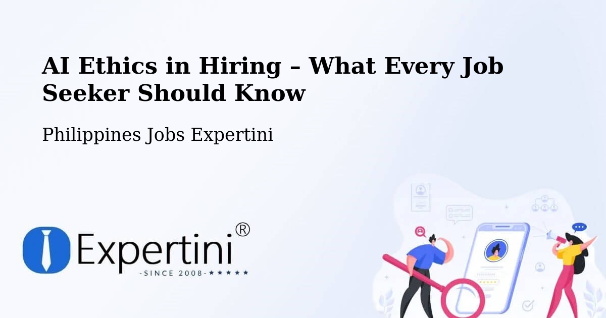 AI Ethics in Recruitment & Hiring – Polloc - Polloc, Philippines Jobs Expertini